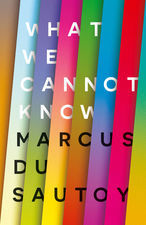 What We Cannot Know cover