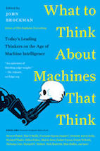 What To Think About Machines That Think cover