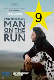 The poster for the Paul McCartney documentary film called Man On The Run. It shows a side-on view of Paul McCartney sitting in the countryside looking off into the distance. There is a white Dalmatian dog with black spots beside him, looking in the same direction. I have placed a yellow five-pointed star in the top-right corner of the image, with the number 9 in it. To show that I rated the film 9 out of 10 stars.