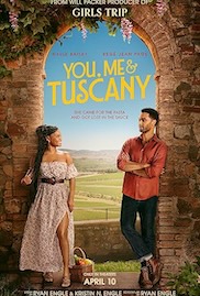 Film poster for "You, Me & Tuscany," showing a man and woman framed by a stone archway with rolling Italian countryside behind them.