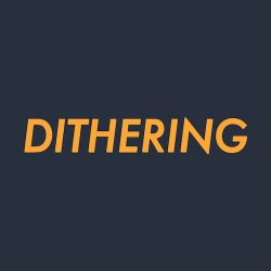 Dithering Podcast generic artwork
