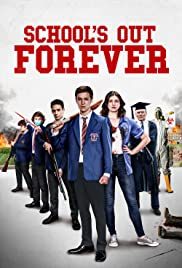Schools Out Forever film poster
